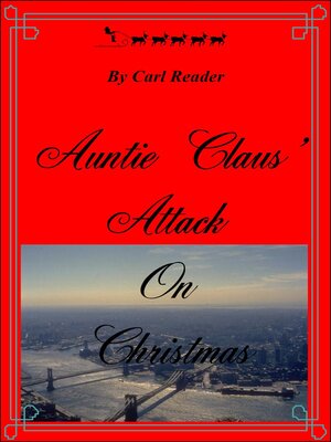 cover image of Auntie Claus' Attack On Christmas